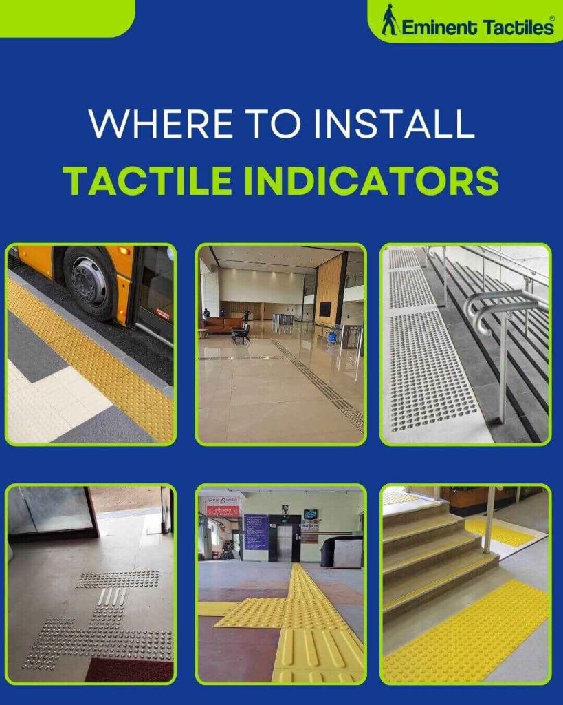 Where Tactile Indicators Installed